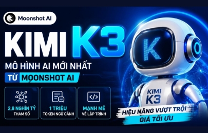 Mô hình Kimi K3 là gì? A-Z Toàn cảnh AI mới từ Moonshot AI